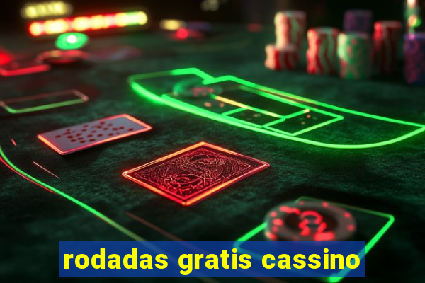 rodadas gratis cassino